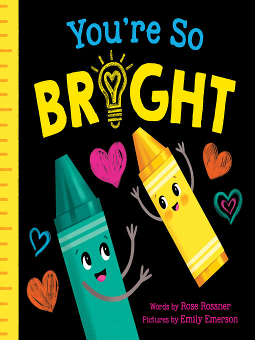 Title details for You're So Bright by Rose Rossner - Available